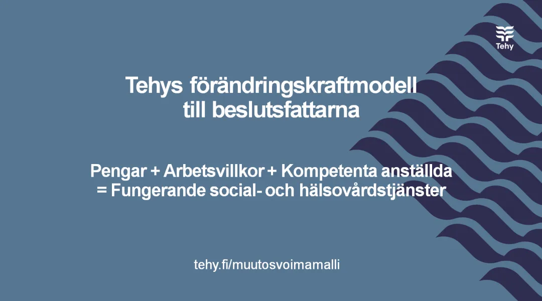 Piirroskuva sinisellä pohjalla, jossa teksti &quot;Tehys förändringskraftmodell till beslusfattarna&quot;.